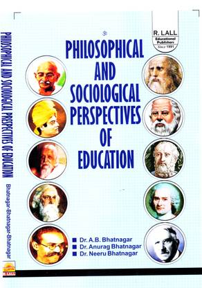 Philosophical and Sociological Perspectives of Education