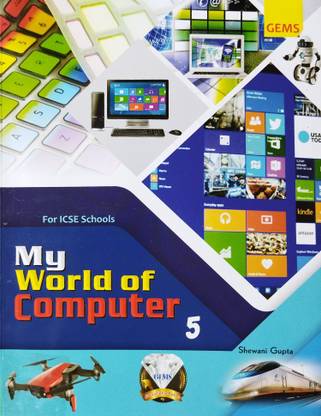 My World Of Computer Class 5