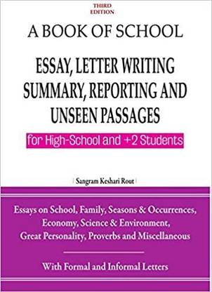 A Book of School Essay,Letter Writing,Summary,Reporting,& Unseen Passages