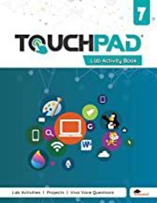 Touchpad Lab Activity Book Class 7 (2021-22)