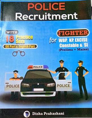 Police Recruitment With 18 Practice Sets Fighter For WBP,KP,EXCISE Consable & SI (Prelims + Mains)