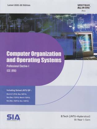 Computer Organization And Operating System, B.Tech III-Year I-Sem(ECE)R18 Professional Elective-I(JNTU-Hyderabad)Latest 2021-22 Edition
