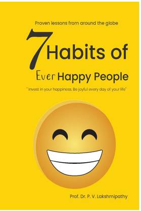 7 Habits of Ever Happy People