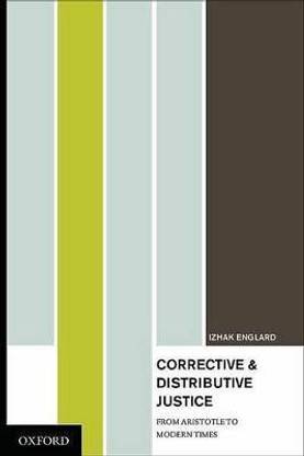 Corrective and Distributive Justice
