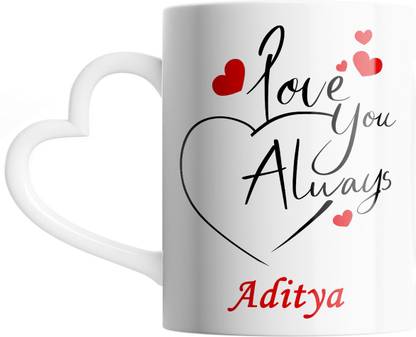 SAHU KRAFT Aditya Love You Always Cute Design Printed, Aditya Coffee Gift To Anyone Special You Love Gift To Anyone Special You Love, Boyfriend, Lover White Heart Handle Ceramic Coffee Mug