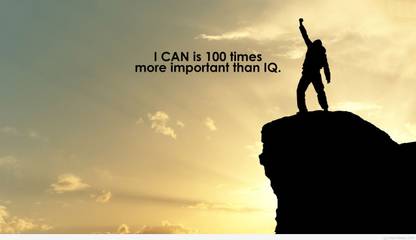 I CAN IS 100 TIMES MORE IMPORTENT THAN IQ Motivational Matte Finish Poster Paper Print