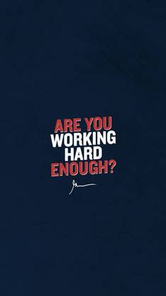 ARE YOU WORKING HARD ENOUGH Motivational Matte Finish Poster Paper Print