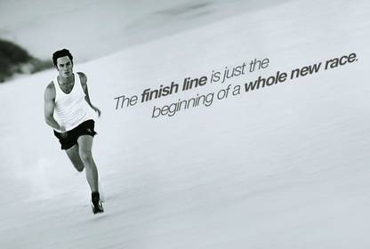 THE FINISH LINE IS JUST THE BEGINNING OF A WHOLE NEW RACE Motivational Matte Finish Poster Paper Print