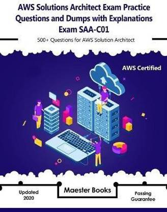 AWS Solutions Architect Exam Practice Questions and dumps with explanations Exam SAA-C01