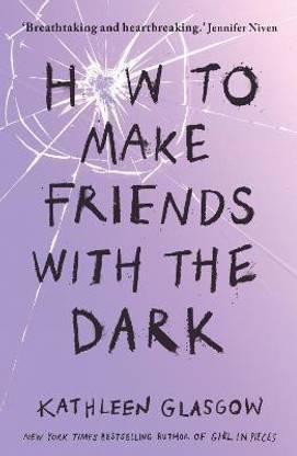 How to Make Friends with the Dark