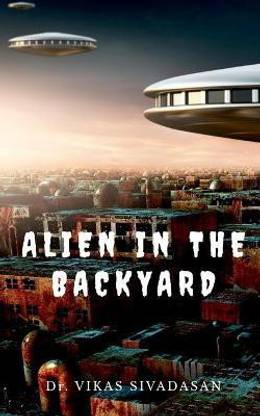 Alien in the Backyard