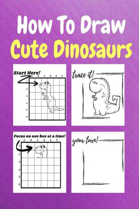 How To Draw Cute Dinosaurs