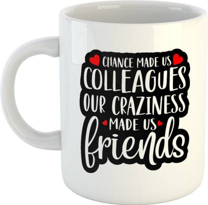 Clovez Colleagues Made Us Friends Farewell Gifts for Colleagues Printed White Coffee for Farewell Gift, Farewell Gift for Colleague, Farewell Gift Ideas for Colleagues Gifts 350ml Ceramic Coffee Mug