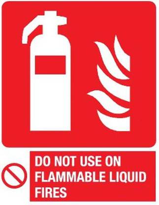 SRG INFOTECH Do not use on flammable liquid fires Fire equipment sign Emergency Sign