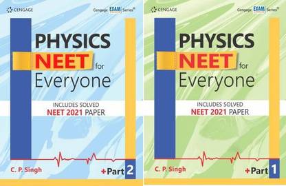 फिज़िक्स NEET फॉर एवरीवन - पार्ट 1एंड 2 फर्स्ट एडिशन (पेपरबैक, सी. पी. सिंह)