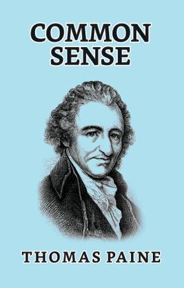 Common Sense  - Common Sense Thomas Paine