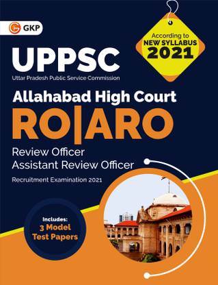 UPPSC : Allahabad High Court - Review Officer and Assistant Review Officer (RO|ARO) - Guide
