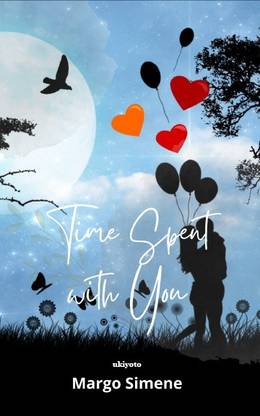 Time Spent With You