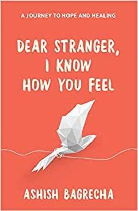 Dear Stranger I Know Hou You Feel (Paperback, English)