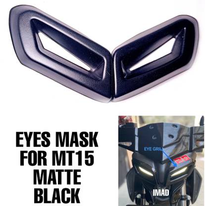 imad EYES MASK FOR YAMAHA MT15 Bike Fairing Kit