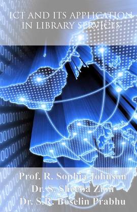 Ict And Its Application In Library Services