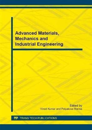 Advanced Materials, Mechanics and Industrial Engineering