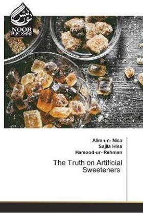 The Truth on Artificial Sweeteners