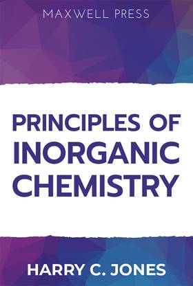 Principles of Inorganic Chemistry