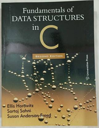 Fundamentals Of Data Structures In C