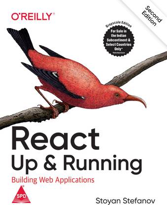 React: Up & Running - Building Web Applications, Second Edition (Grayscale Indian Edition)