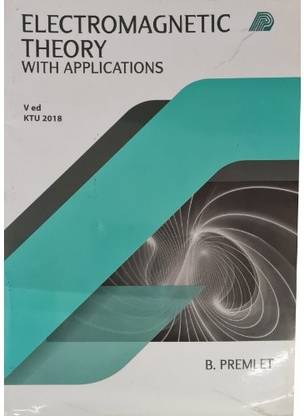 Electromagnetic Theory With Applications |ktu|engineering