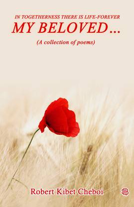 In Togeterness There Is Life-Forever My Beloved..