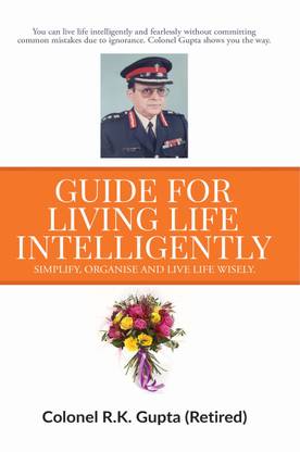 Guide for Living Life Intelligently