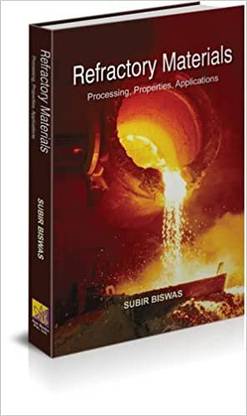Refractory Materials - Processing, Properties and Applications