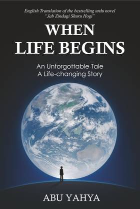 WHEN LIFE BEGINS {English Translation of urdu novel "Jab Zindagi Shuru Hogi"}