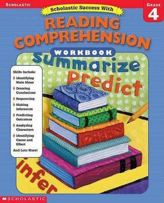 Scholastic Success With: Reading Comprehension Workbook: Grade 4