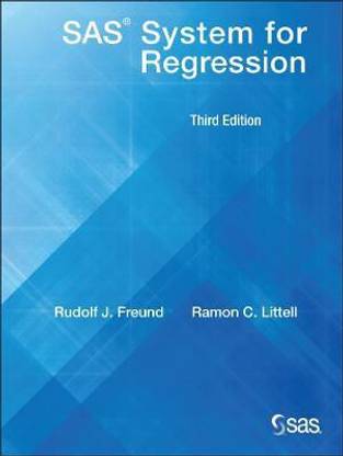 SAS System for Regression