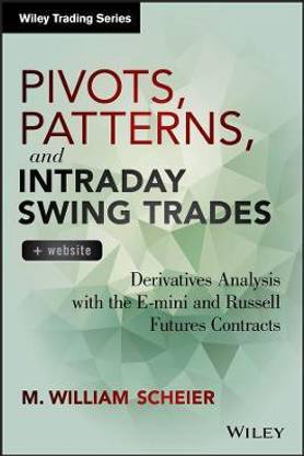 Pivots, Patterns, and Intraday Swing Trades, + Website
