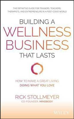Building a Wellness Business That Lasts