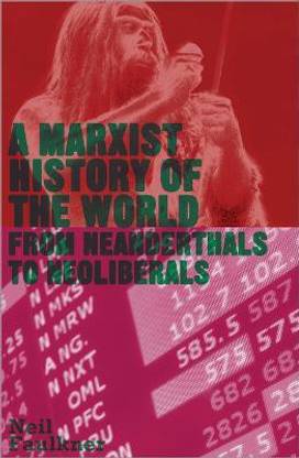 A Marxist History of the World