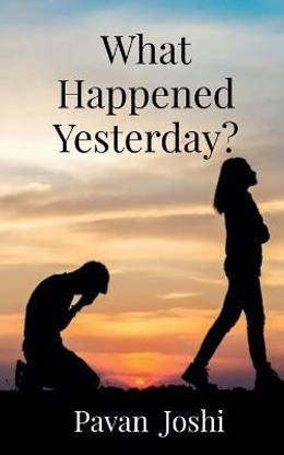 What Happened Yesterday?