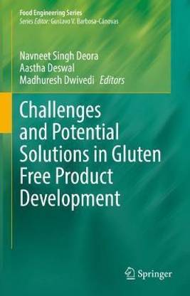 Challenges and Potential Solutions in Gluten Free Product Development