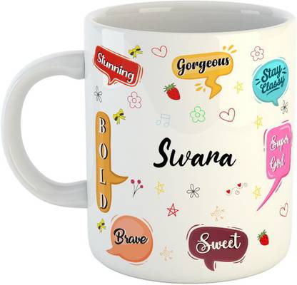 ARTBUG Swara Name Ceramic Coffee for Girls - Best Birthday Gift for Daughter, Sister, Girlfriend, Wife, Return Gift - Color - White, Name -Swara Ceramic Coffee Mug
