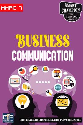 IGNOU MMPC 7 Help Book Business Communication IGNOU Study Notes For Exam Preparations With Sample Solved Guess Papers IGNOU MBA New Syllabus IGNOU Master Of Business Administration
