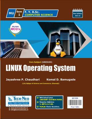 LINUX Operating System For MU Sem 1 F. Y. B.Sc. (Computer Science)(USCS103) Academic Year 2021-2022