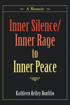 Inner Silence/Inner Rage to Inner Peace