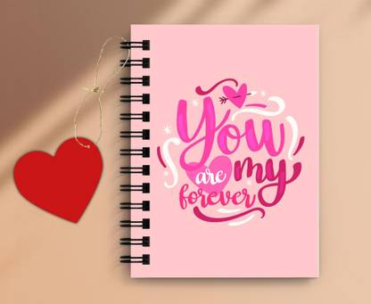 DI-KRAFT "You are my forever" Notebook for Gift , home & office use spiral diary with Dangler (6*8 Inch) A5 Diary Unruled 160 Pages