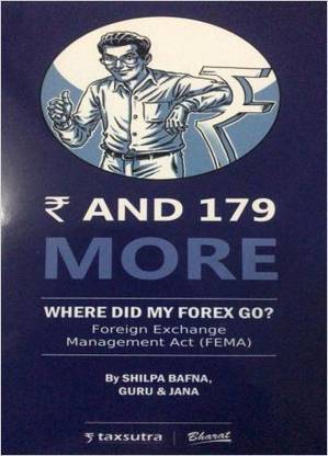 Rupees And 179 More - Foreign Exchange Management Act (FEMA) - Forex - 2022 Edition Taxsutra Bharat