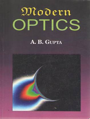 Modern Optics By A B Gupta