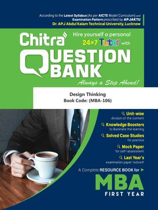 Chitra Question Bank For MBA Design Thinking (Book Code: MBA-106) Semester -1